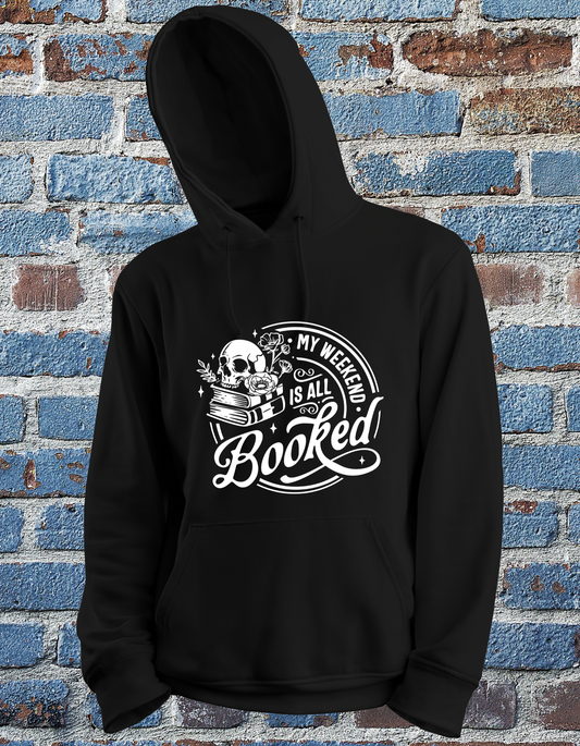 My Weekend is All Booked Hoodie –Bookish Gothic Skull Hoodie for Readers & Introverts