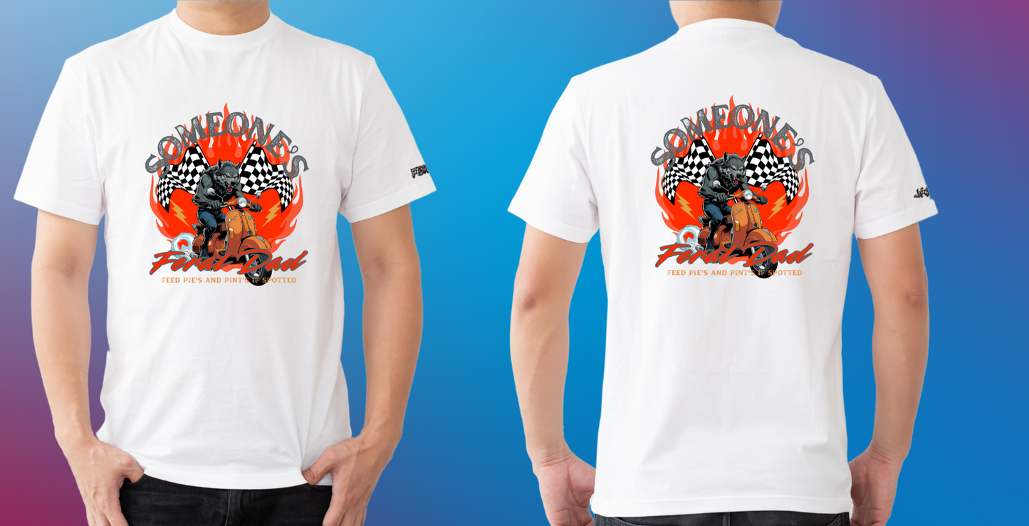 Someone’s Feral Flame's Dad/Mother T shirt – Funny Werewolf Scooter Graphic T shirt| Feral Flames collection
