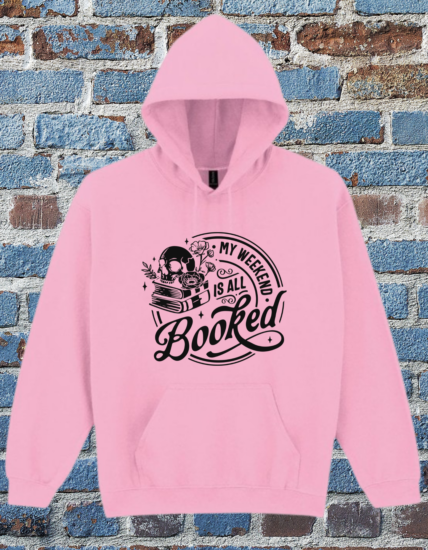 My Weekend is All Booked Hoodie –Bookish Gothic Skull Hoodie for Readers & Introverts