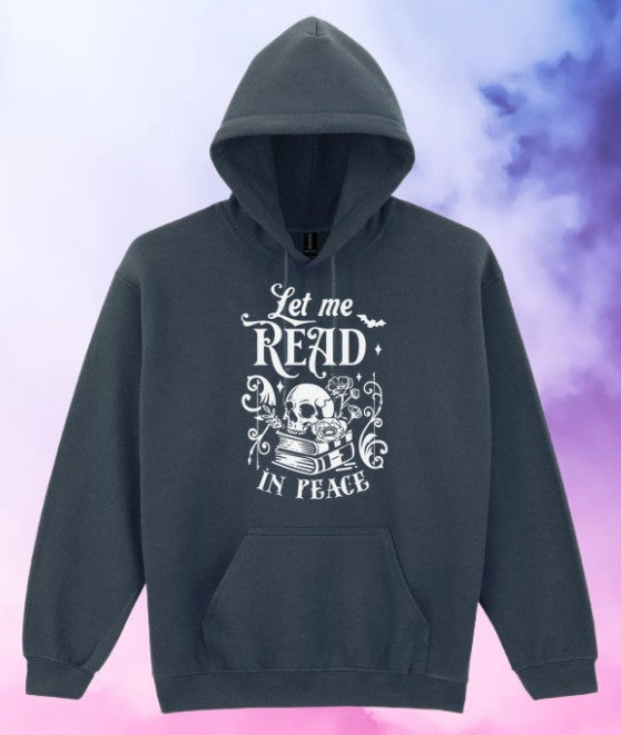 Let Me Read in Peace Hoodie – Gothic Book Lover Gift – Cosy Black Skull Hoodie for Readers – Dark Academia Bookish Hoodie