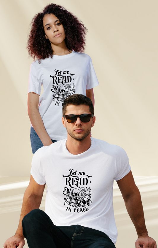 Let Me Read in Peace Tee – Gothic Book Lover Shirt