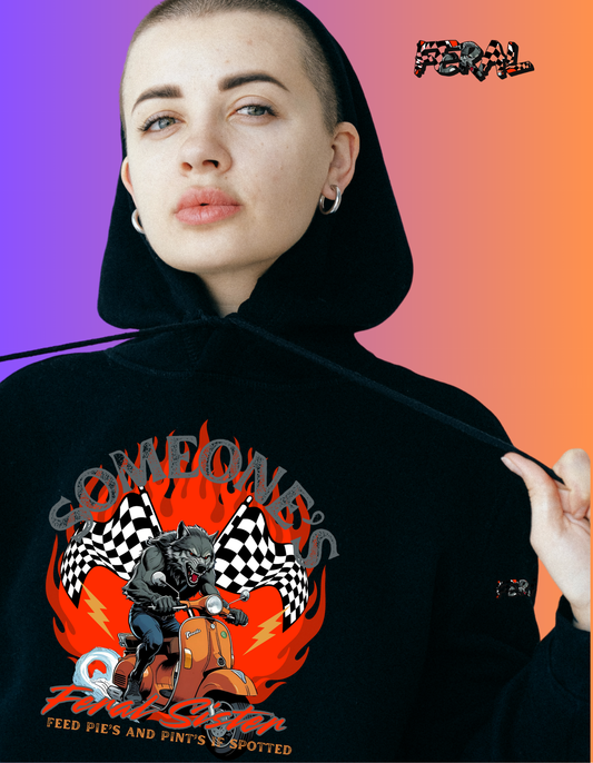 Someone’s Feral  Sister Hoodie – Flames Funny Werewolf Scooter Graphic Hoodie| Feral Flames collection